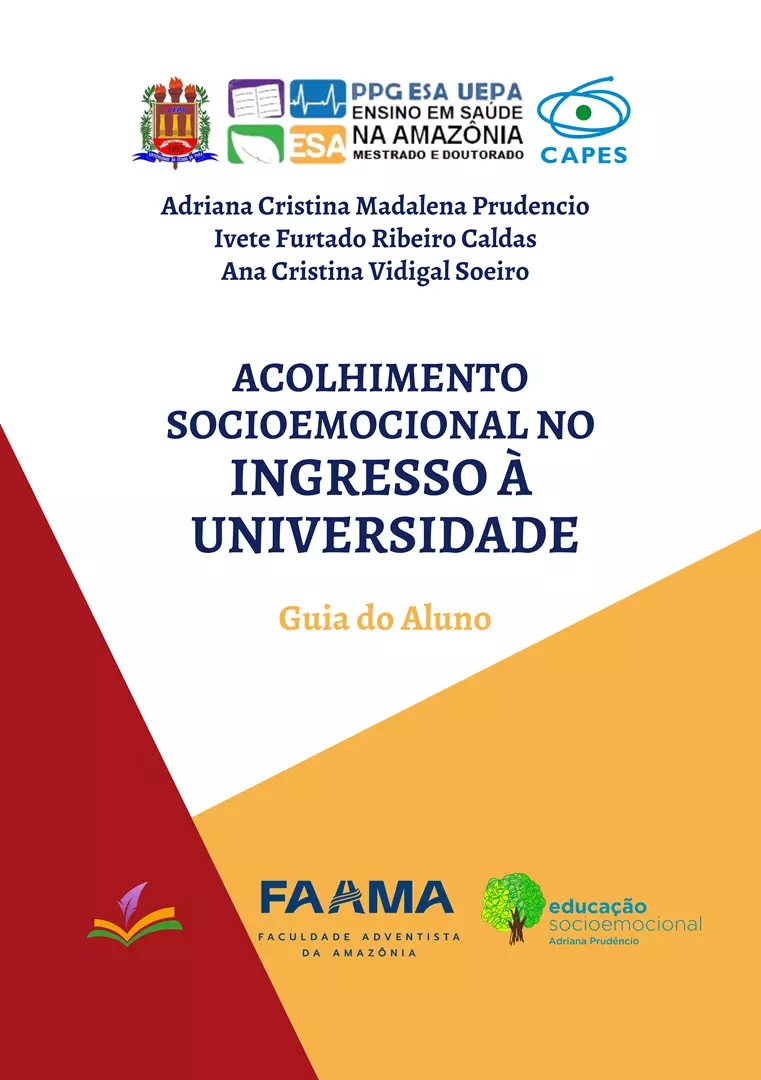 ACOLHIMENTO SOCIOEMOCIONAL NO INGRESSO À UNIVERSIDADE: guia do aluno